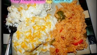 how to make CREAMY CHICKEN ENCHILADAS amp MEXICAN RICE [upl. by Lessur]