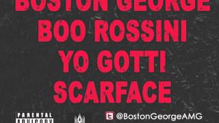 quotTrillquot Boston George BostonGeorgeAMG  ft Boo Rossini Yo Gotti Scarface [upl. by Aciraj]