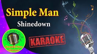 Karaoke Simple Man Shinedown Karaoke Now [upl. by Ailhat]