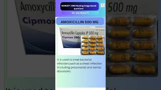 Amoxicillin 500mg Tab Norcet 08 image Base Question  RRB Nursing Officer mcq ytshorts [upl. by Ina]