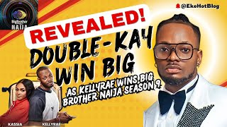 REVEALED DoubleKay Win Big As Kellyrae Wins Big Brother Naija Season 9 [upl. by Parent]