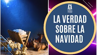 La verdad sobre la navidad  Parroquia Santa María de los Ángeles [upl. by Nyleimaj]