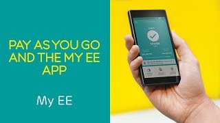 EE PAYG Help amp How To Stay in control with the My EE App [upl. by Pavel400]