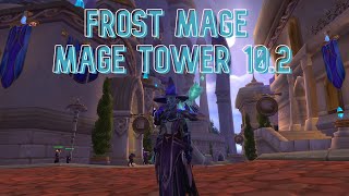 Mage Tower Frost Mage Thwarting the Twins  Legion Timewalking  Dragonflight 102 [upl. by Zendah549]