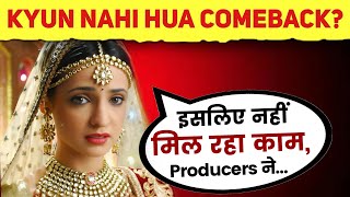 Why Sanaya Irani Stopped Doing TV Shows  Kyun Nahi Mil Raha Kaam [upl. by Sung]