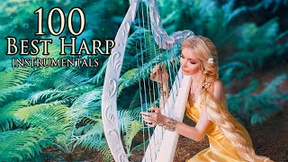 Most Heavenly Music 💝 100 of our Best Harp Instrumentals 💝 Most Relaxing Music [upl. by Freiman]