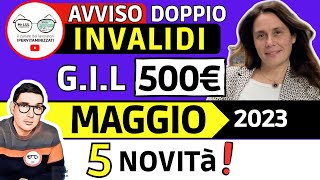 🔴 INVALIDI PARZIALI TOTALI 5 NOVITÀ MAGGIO 💶 500€ INVALIDI DISABILI ➡ Garanzia per l’inclusione GIL [upl. by Iadam]