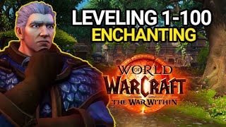 Enchanting Leveling Guide 1100  The War Within Professions [upl. by Chrysa672]