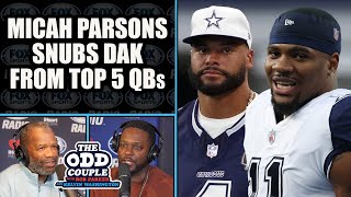 Micah Parsons Leaves Dak Prescott OUT of Top 5 Quarterback List  THE ODD COUPLE [upl. by Karb965]