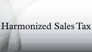 Harmonized Sales Tax [upl. by Mcquillin]