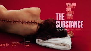 The Substance 2024 Full Movie Review  Demi Moore  Dennis Quaid  Margaret Qualley [upl. by Desiri742]