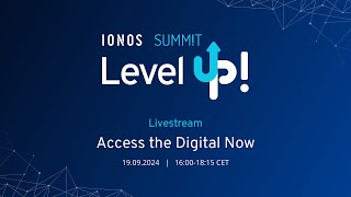 IONOS SUMMIT LIVESTREAM  Access the Digital Now [upl. by Orofselet]