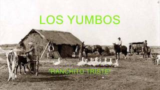 Los Yumbos  Ranchito triste  Colección sportifabio  lujomarwmv [upl. by Gerick]