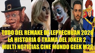 TODO DEL REMAKE DE LEPRECHAUN 2026 LA HISTORIA O TRAMA DEL JOKER 2 MULTI NOTICIAS CINE GEEK M22 [upl. by Yffub]