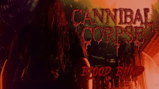 Cannibal Corpse  Blood Blind OFFICIAL VIDEO [upl. by Isnam]