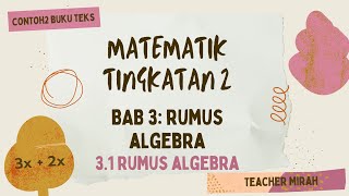 F2 BAB 3 Rumus Algebra  31 Rumus Algebra  Contoh buku teks  Matematik Tingkatan 2 [upl. by Iem]