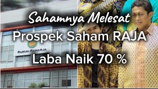 Prospek saham RAJA dari Saham gorengan ke Multibagger [upl. by Marnia]