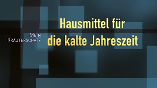 Hausmittel für die kalte Jahreszeit [upl. by Merridie379]