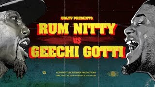 GEECHI GOTTI VS RUM NITTY RAP BATTLE  URLTV [upl. by Machos]