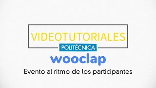 Wooclap Evento al ritmo del participante [upl. by Henrion]