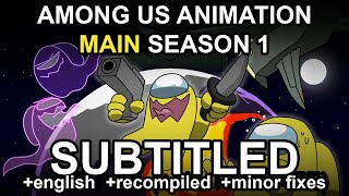 Among Us Animation  MAIN Season 1 SUBTITLED  Rodamrix [upl. by Helbona846]