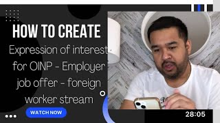 How to create Expression of Interest for OINP  Foreign Worker Stream Step by Step [upl. by Esorylime807]