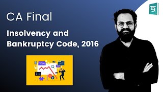 Insolvency and bankruptcy code 2016 CA Final  Corporate amp Economic Laws  English  CS Sai Part 1 [upl. by Nyssa]