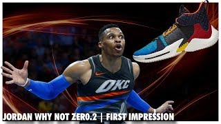 Jordan Why Not Zero2  First Impression [upl. by Nauq]