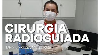 CIRURGIA RADIOGUIADA  ROLL SNOLL LINFONODO SENTINELA [upl. by Ennazor]