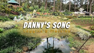 DANNYS SONG  Karaoke Version  in the style of Loggins amp Messina [upl. by Ettenil]