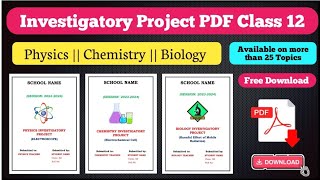 Physics Investigatory Project Class 12  Chemistry Investigatory Project class 12  Biology Project [upl. by Constantine]