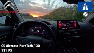 2024 Citroen C5 Aircross PureTech 130 131 PS NIGHTPOV DRIVE TOPSPEED FRANKFURT 60 FPS [upl. by Utas]