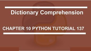 Dictionary Comprehension  Python tutorial 137 [upl. by Imalda]