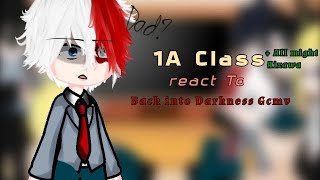 1A class react to Back into Darkness Gcmv Au   All might Aizawa  Part 1 [upl. by Netsirk]