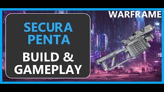 Warframe Secura Penta  2024 [upl. by Leggett808]