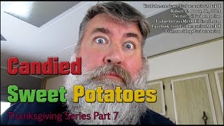 How to Make CANDIED SWEET POTATOES  Day 16475  Thanksgiving Series Part 7 [upl. by Anesuza]