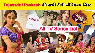 Tejaswi Prakash All Serial Name List and All Tv Shows List 2023 [upl. by Diann]