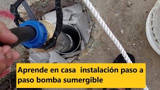 ¡Aprende Cómo Instalar una Bomba Sumergible en Pozo Profundo con Estos Consejos Prácticos4 parte [upl. by Adlesirg]