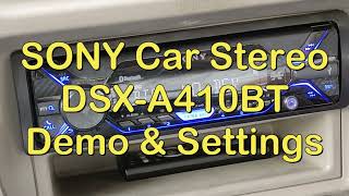 SONY DSX A 410BT Car Stereo Demo amp Settings [upl. by Magner]