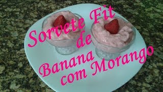 Sorvete de Banana Fit [upl. by Ahsieken]