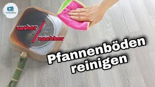 Pfanne angebrannt  Pfannenboden  Topfboden RICHTIG sauber machen  reinigen 👉 SO WIRDS GEMACHT [upl. by Freddie]