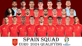 SPAIN SQUAD UPDATE EURO GERMANY 2024 QUALIFYING  Spain Squad Update 2024 [upl. by Enelyw]