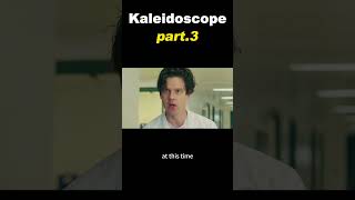 Kaleidoscope part3 movie film facts science funny drama movieclips comedy movierecap [upl. by Doubler]