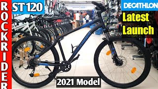 All New 2021 Decathlon ROCKRIDER ST120 Detailed Video  Best MTB Gear Bicycle  Btwin Gear Cycle [upl. by Subak]