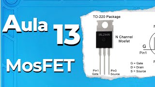 Mosfet  Aula 13 [upl. by Arundel270]