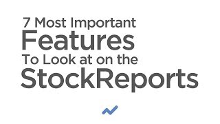 7 Most Important Features on the StockReports [upl. by Sidoma957]