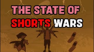 The State of Shorts Wars [upl. by Enogitna]