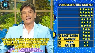 I Fatti vostri Oroscopo Paolo Fox di oggi 30 settembre le previsioni segno per segno ♍♒🌟💫⭐♑♈♉♊♋♌♎♐ [upl. by Jacinto]