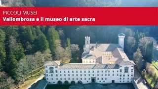 Piccoli musei scopriamo Vallombrosa e il museo darte sacra [upl. by Edmund]