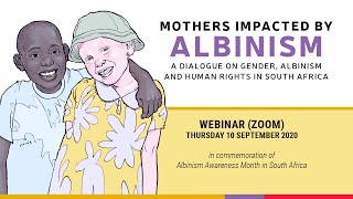 Mothers impacted by albinism A dialogue on gender albinism and human rights in South Africa [upl. by Lashoh720]